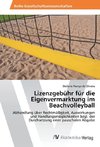 Lizenzgebühr für die Eigenvermarktung im Beachvolleyball