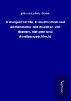 Naturgeschichte, Klassifikation und Nomenclatur der Insekten von Bienen, Wespen und Ameisengeschlecht