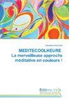 MEDITECOOLHEURE La merveilleuse approche méditative en couleurs !