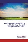 Performance Evaluation of ADSA Strategy for Link adaptation in VANETs