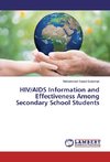 HIV/AIDS Information and Effectiveness Among Secondary School Students