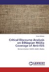 Critical Discourse Analysis on Ethiopian Media Coverage of Anti-ISIS