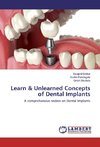 Learn & Unlearned Concepts of Dental Implants