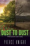 Dust to Dust