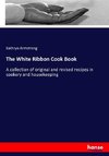 The White Ribbon Cook Book