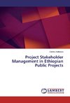 Project Stakeholder Management in Ethiopian Public Projects