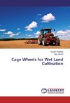 Cage Wheels for Wet Land Cultivation