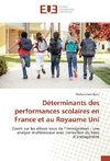 Déterminants des performances scolaires en France et au Royaume Uni