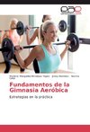 Fundamentos de la Gimnasia Aeróbica