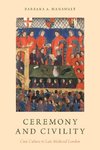 Hanawalt, B: Ceremony and Civility