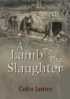 A Lamb to  the Slaughter