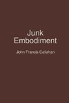 Junk Embodiment