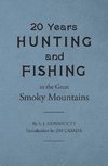 Twenty Years Hunting and Fishing in the Great Smoky Mountains