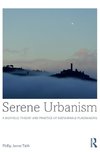 Serene Urbanism