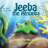 Jeeba the Amoeba