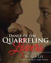Dance of the Quarreling Lovers