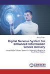 Digital Nervous System for Enhanced Information Service Delivery