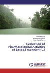 Evaluation of Pharmacological Activities of Bacopa monnieri (L.)