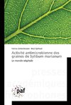 Activité antimicrobienne des graines de Sylibum marianum