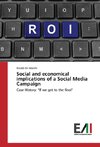 Social and economical implications of a Social Media Campaign