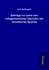 Beiträge zur Lehre vom indogermanischen Charakter der etruskischen Sprache