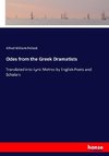 Odes from the Greek Dramatists