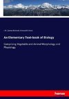 An Elementary Text-book of Biology