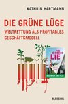 Die grüne Lüge