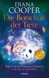 Die Botschaft der Tiere