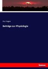 Beiträge zur Physiologie