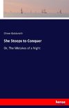 She Stoops to Conquer