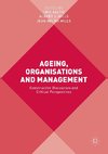 Ageing, Organisations and Management