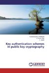 Key authentication schemes in public key cryptography