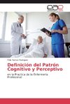 Definición del Patrón Cognitivo y Perceptivo