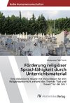 Förderung religiöser Sprachfähigkeit durch Unterrichtsmaterial