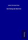 Der König der Bernina