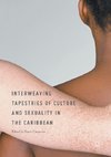 Interweaving Tapestries of Culture and Sexuality in the Caribbean