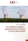 Le nucléaire au Maroc : Empreintes d'un Homme et d'une Association