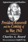 Beard, C: President Roosevelt and the Coming of the War, 194