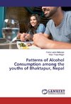 Patterns of Alcohol Consumption among the youths of Bhaktapur, Nepal