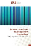 Système bancaire et développement économique