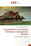 Le patrimoine rural lecture historique et perspective d'avenir