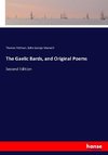 The Gaelic Bards, and Original Poems