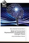 Model of Environment Representation Architecture for Intelligent Robot