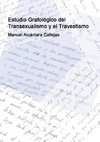 Estudio Grafológico del Transexualismo y el Travestismo