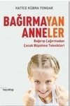 Bagirmayan Anneler