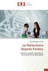 La Petite Usine Organic Factory