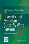 Diversity and Evolution of Butterfly Wing Patterns