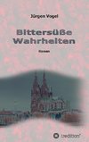 Bittersüße Wahrheiten