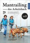 Mantrailing - das Arbeitsbuch